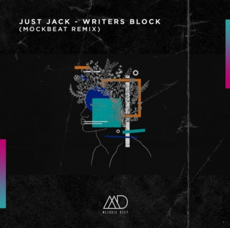 Just Jack - Writers Block  (MockBeat Remix)