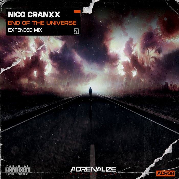 Nico Cranxx - End Of The Universe (Extended Mix - Explicit)