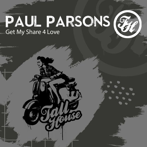 Paul Parsons - Get My Share 4 Love (Club Mix)