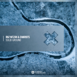 Raz Nitzan & Chariots - Solid Ground (Extended Mix)