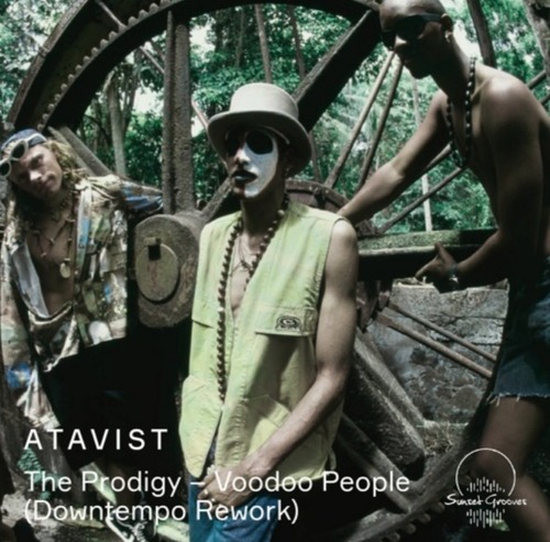 The Prodigy - Voodoo People (Atavist Downtempo Rework)