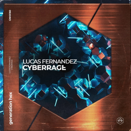 Lucas Fernandez - CyberRage (Extended Mix)