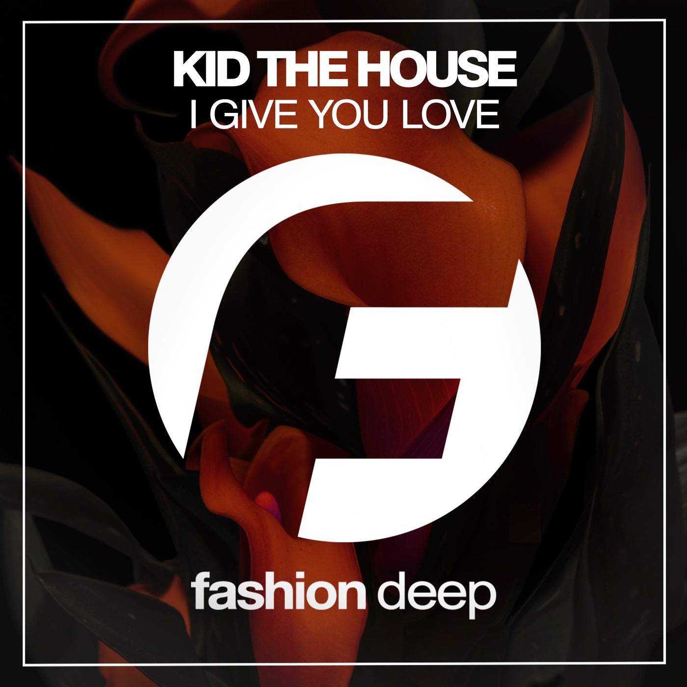 Kid The House - I Give You Love (Original Mix)