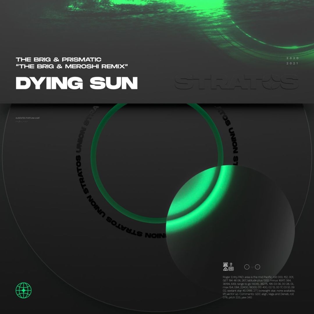 The Brig & Prismatic - Dying Sun (The Brig & Meroshi Remix)