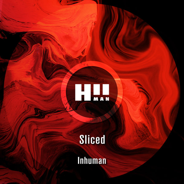 Sliced - So Inhuman (Original Mix)