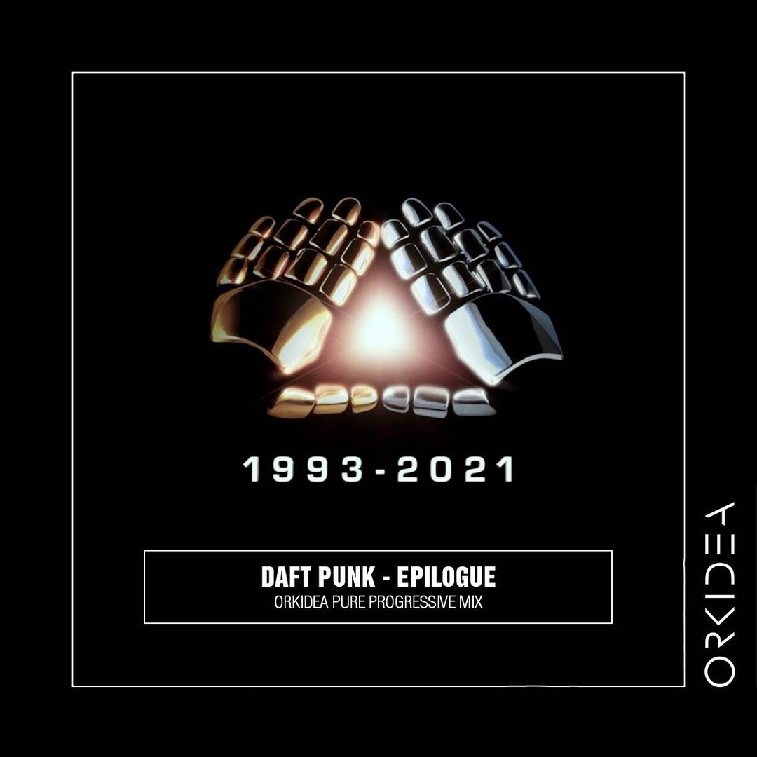 Daft Punk - Epilogue (Orkidea Pure Progressive Mix)