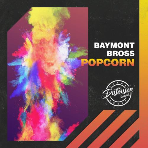 Baymont Bross - Popcorn (Original Mix)