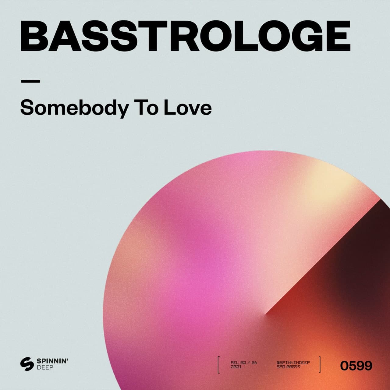 Basstrologe - Somebody To Love (Extended Mix)