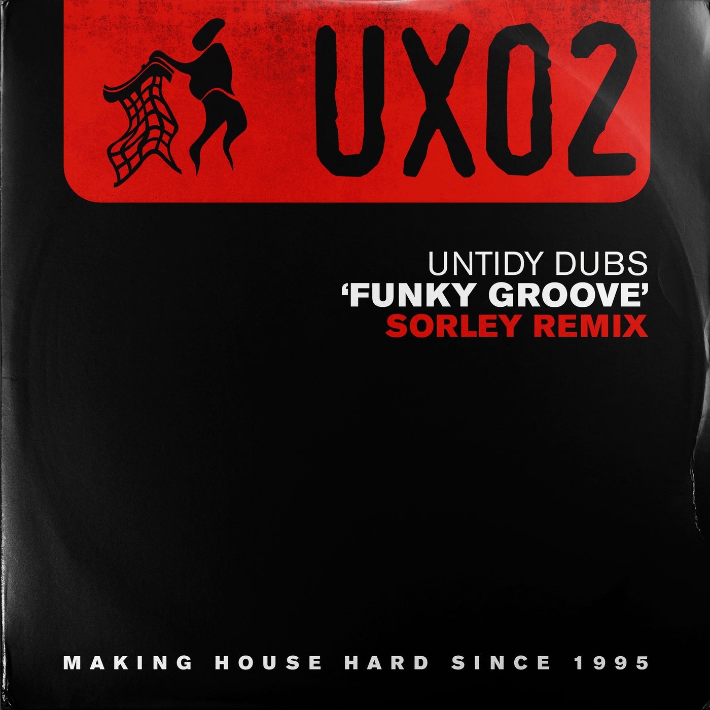 Untidy Dubs,  Sorley - Funky Groove (Sorley Remix)