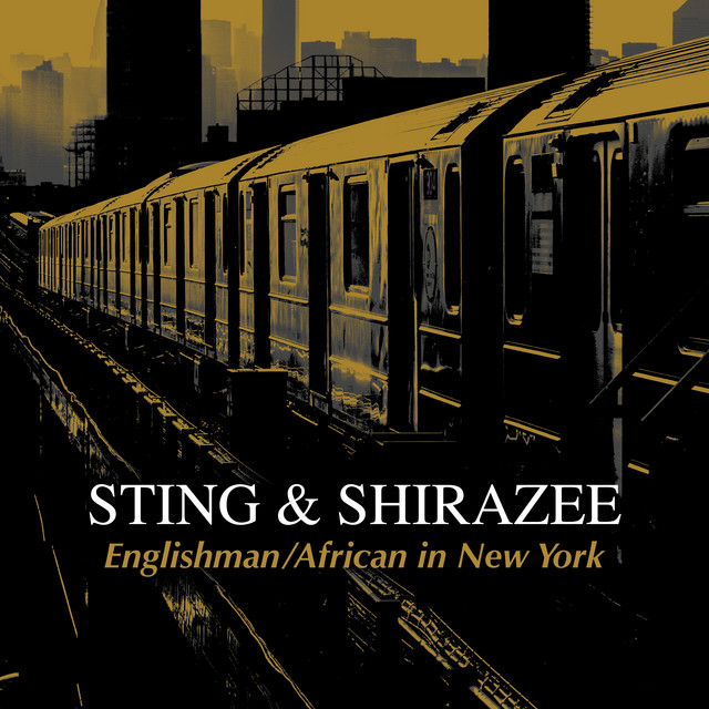 Sting, Shirazee - Englishman, African In New York