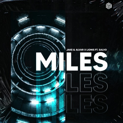 Jake & Alvar, Lionis, Salvo - Miles (Extended Mix)