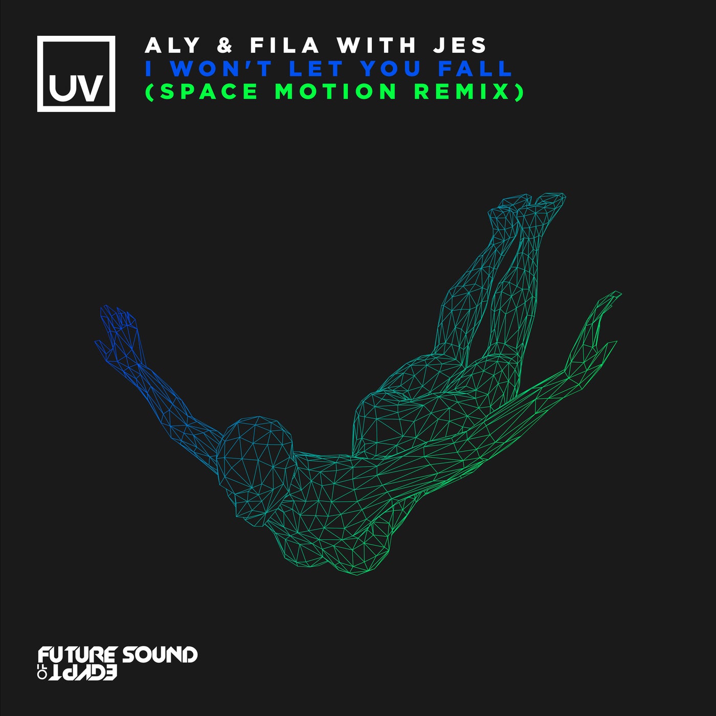 Aly & Fila, Jes - I Won't Let You Fall (Space Motion Remix)