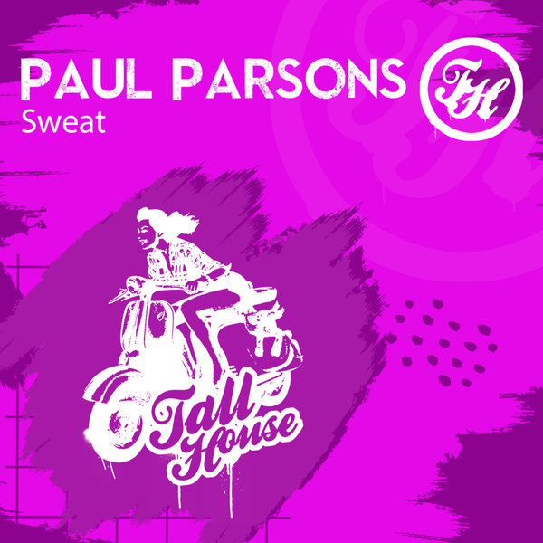 Paul Parsons - Sweat (Jackin Club Mix)