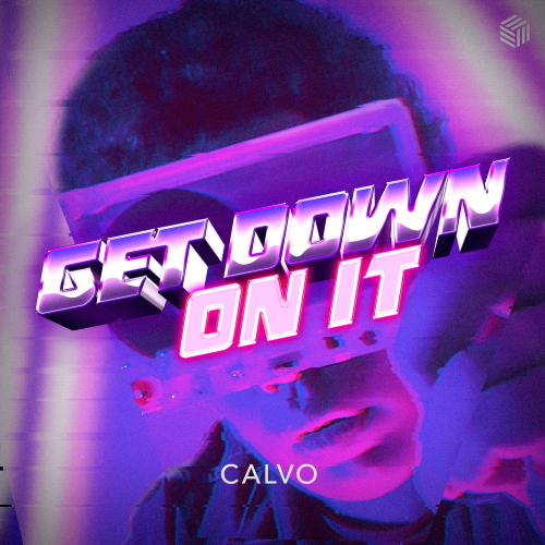 Calvo - Get Down On It (Extended Mix)