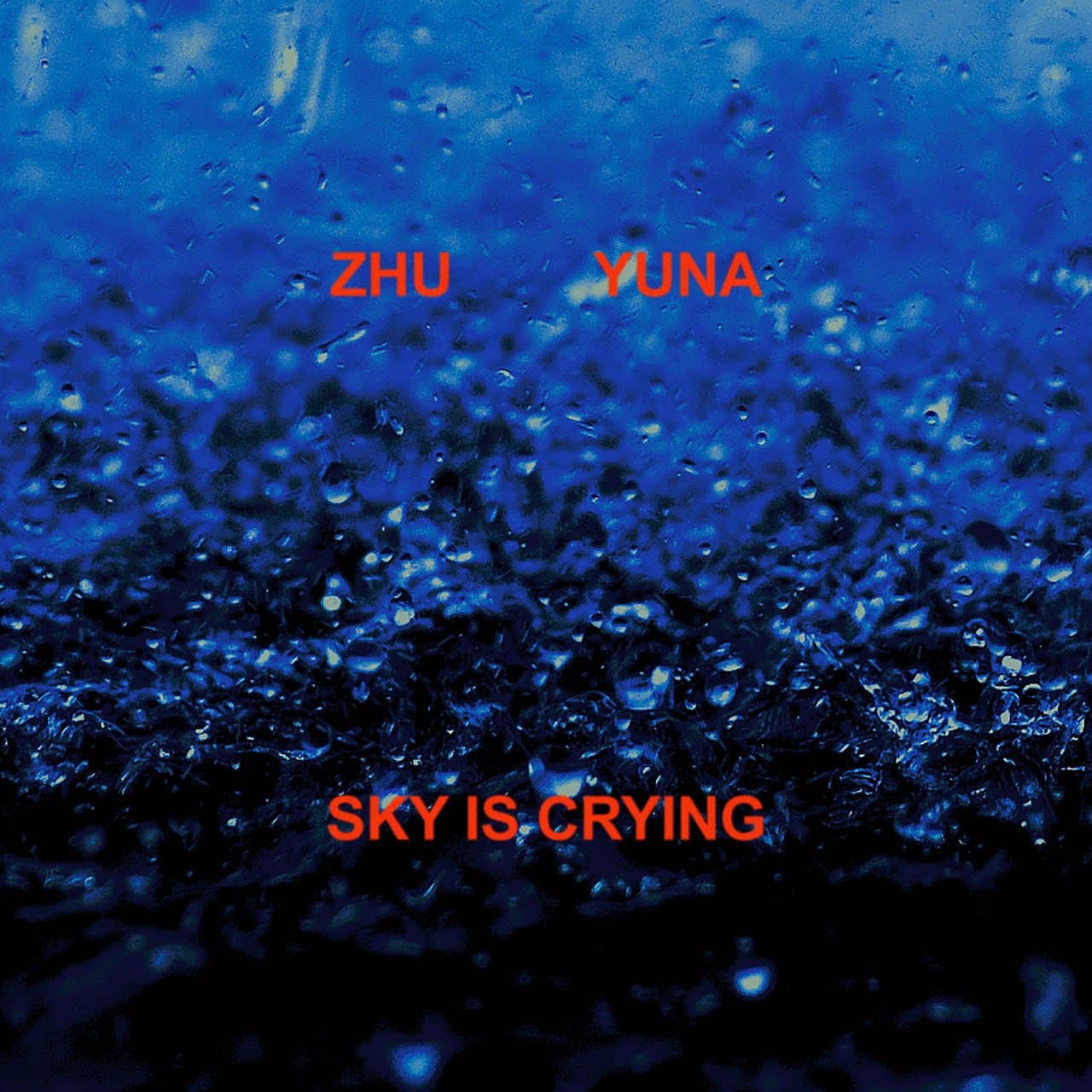 Zhu & Yuna - Sky Is Crying (Original Mix)