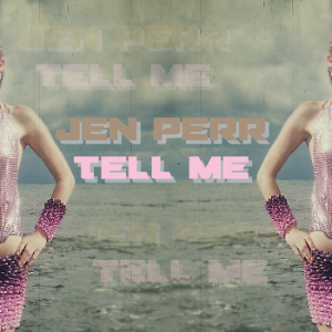 Jen Perr Feat. Sevda B - Tell Me (Original Mix)