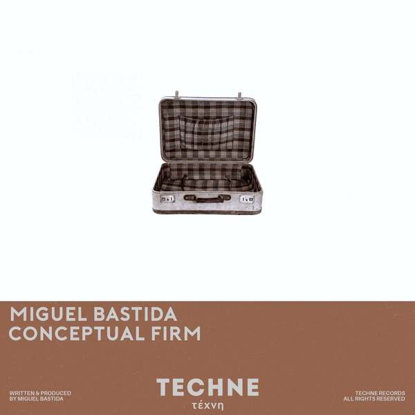 Miguel Bastida - Conceptual Firm (Original Mix)