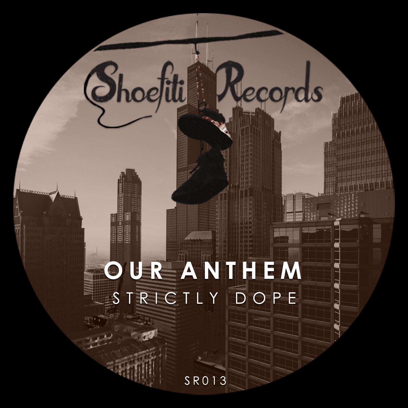 Our Anthem - Strictly Dope (Extended Mix)