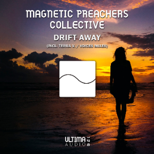 Magnetic Preachers Collective - Drift Away (Original Mix)