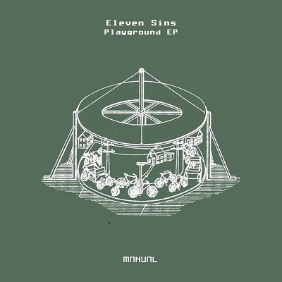 Eleven Sins - Playground (Original Mix)