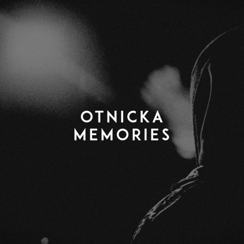 Otnicka - Memories (Original Mix)