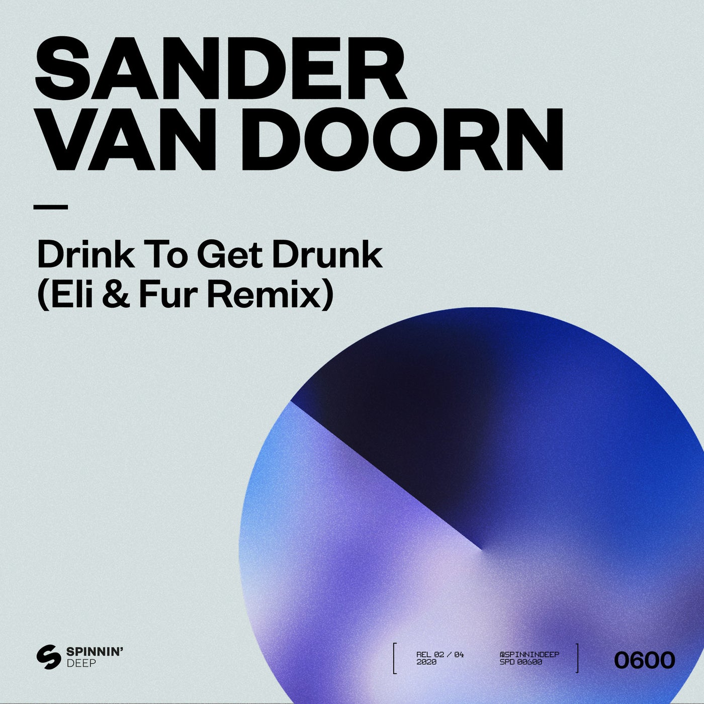 Sander Van Doorn - Drink To Get Drunk (Eli & Fur Extended Remix)