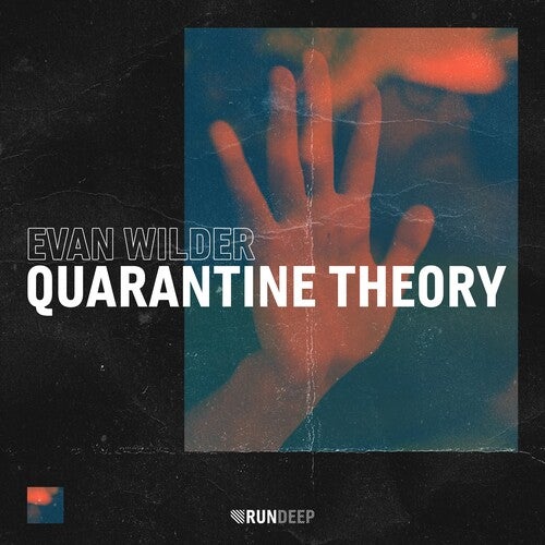 Evan Wilder - Quarantine Theory (Original Mix)