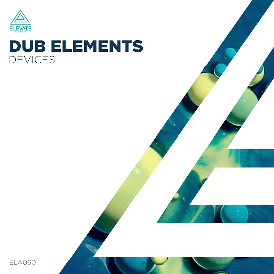 Dub Elements - Devices (Original Mix)