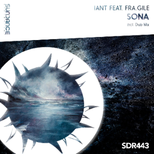 Iant Feat. Fra.Gile - Sona (Dub Mix)