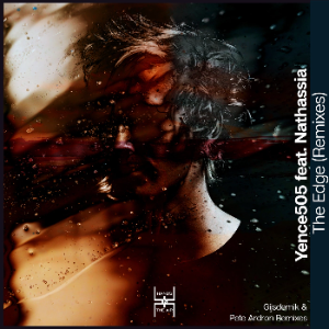 Yence505 & Nathassia - The Edge (Pete Ardron Remix)