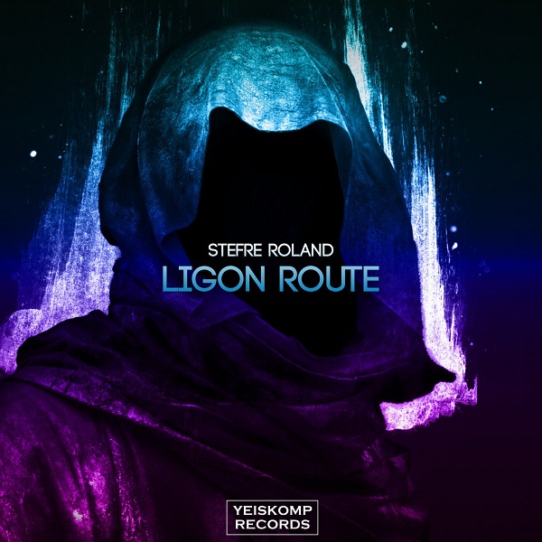 Stefre Roland - Ligon Route (Original Mix)