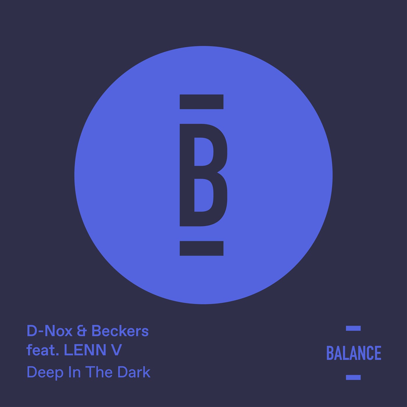 D-Nox, Beckers - Deep in the Dark Feat. Lenn V (Fur Coat Remix)