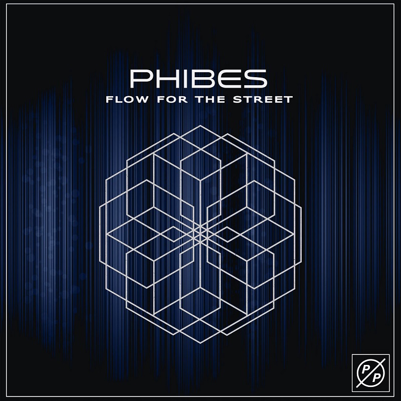 Phibes - Flow For The Street (Original Mix)