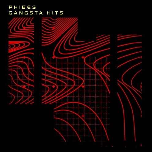 Phibes - Gangsta Hits (Original Mix)