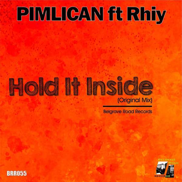 Pimlican Feat. Rhiy - Hold It Inside (Original Mix)