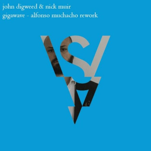 John Digweed & Nick Muir - Gigawave (Alfonso Muchacho Rework)