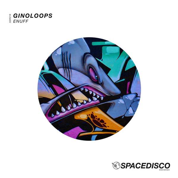 Ginoloops - Enuff (Original Mix)