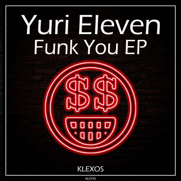 Yuri Eleven - Crank It Up (Original Mix)