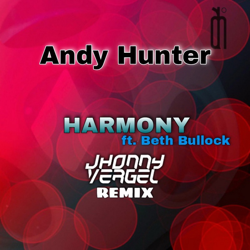 Andy Hunter Feat. Beth Bullock - Harmony (Jhonny Vergel Remix)