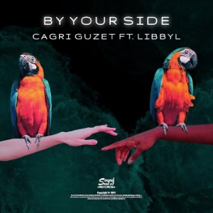 Cagri Guzet, Libbyl - By Your Side (Original Mix)