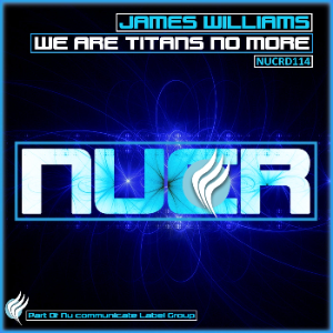 James Williams - We are Titans no more (Extended Mix)