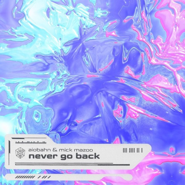 Aiobahn, Mick Mazoo - Never Go Back (Extended Mix)