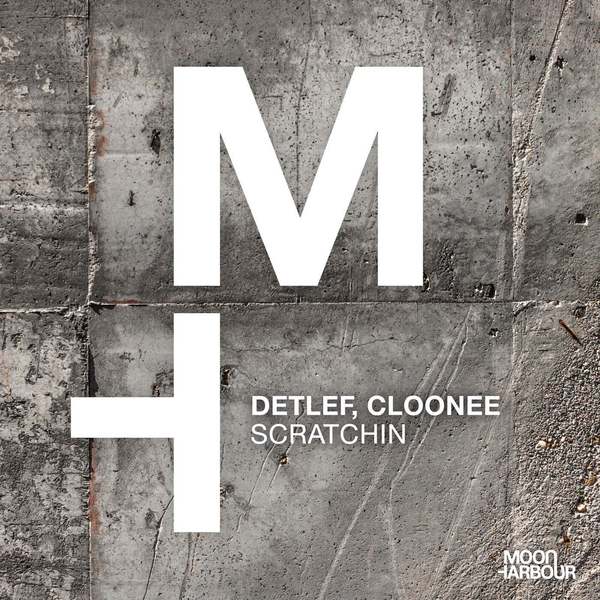 Detlef, Cloonee - Scratchin (Original Mix)