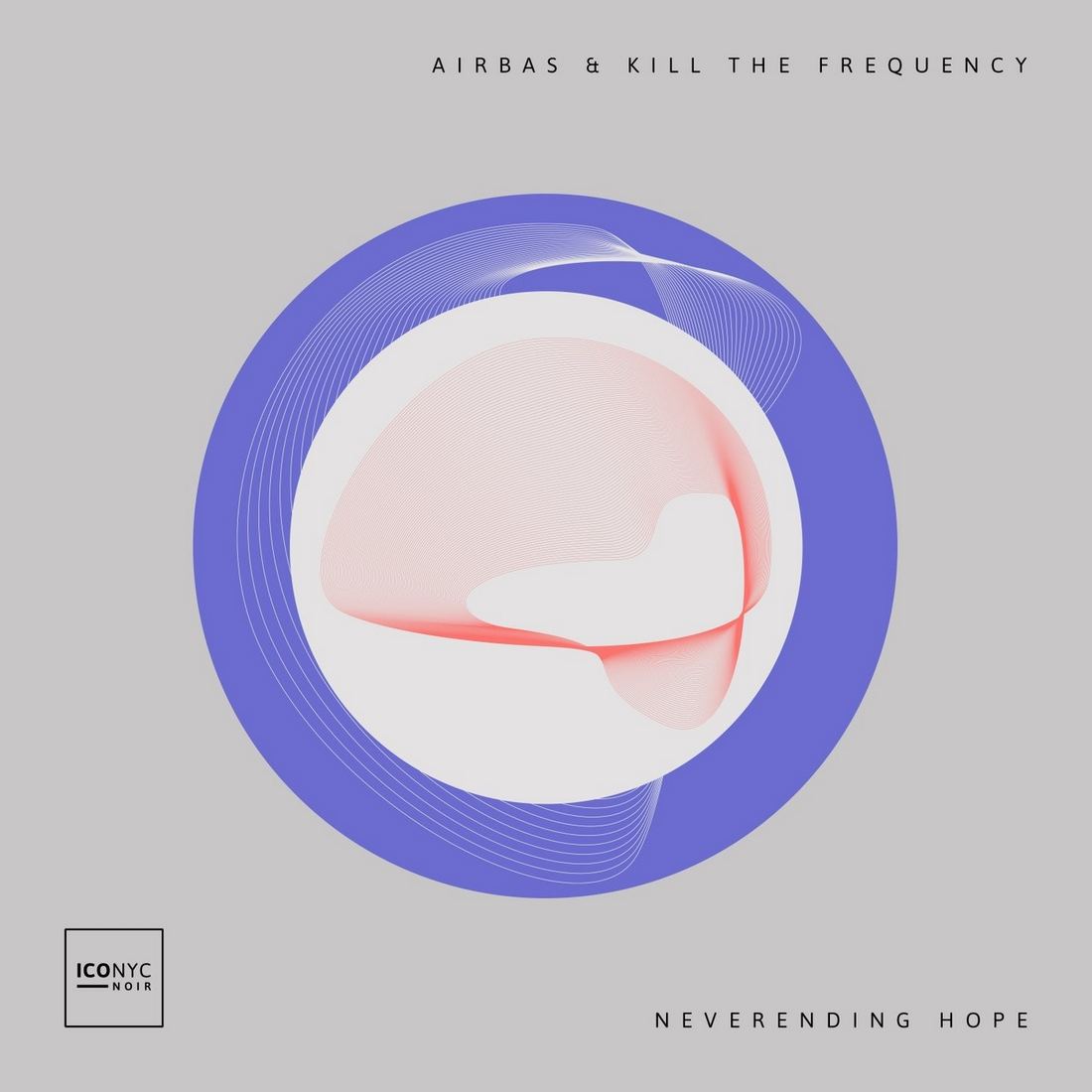 KILL the FREQUENCY, Airbas - Neverending Hope (Original Mix)