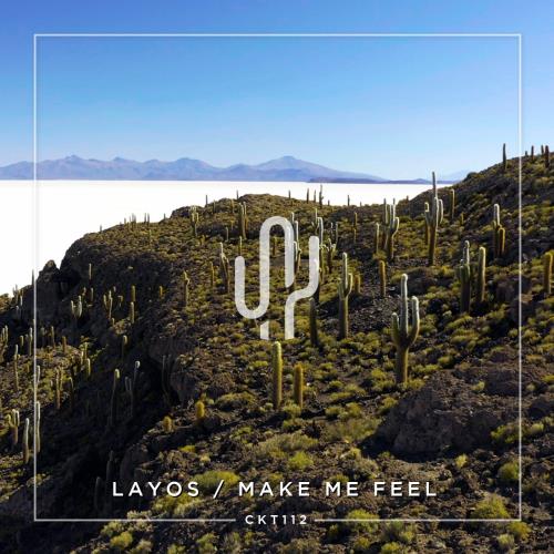 Layos - Make Me Feel (Original Mix)