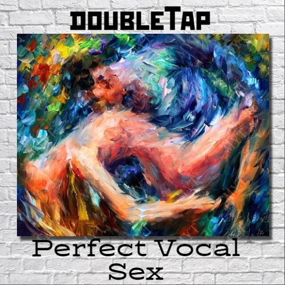 doubleTap - Perfect Vocal Sex
