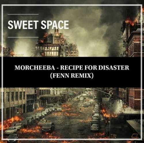 Morcheeba - Recipe For Disaster (Fenn Remix)