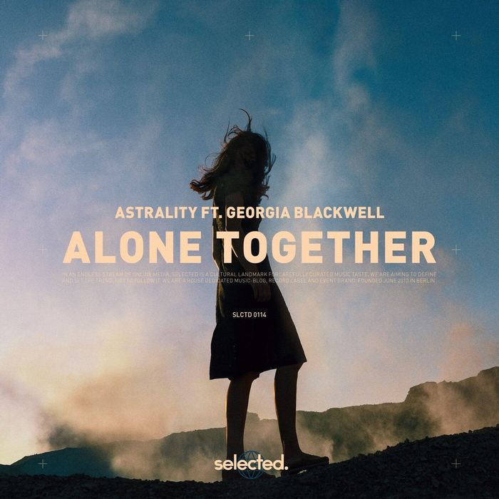 Astrality feat. Georgia Blackwell - Alone Together (Original Mix)