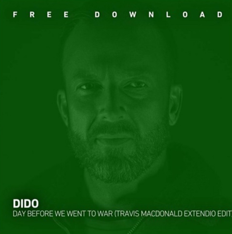 Dido - Day Before We Went To War (Travis MacDonald Extendio Edit)