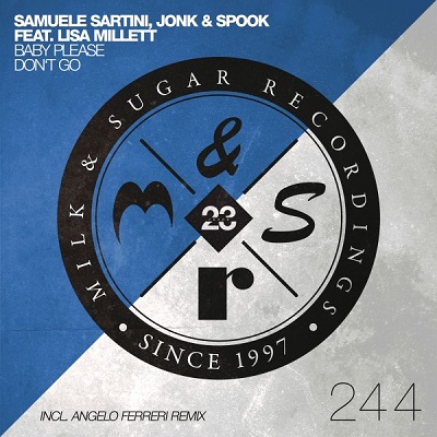 Samuele Sartini, Jonk & Spook feat. Lisa Millett - Baby Please Don't Go (Angelo Ferreri Extended Remix)